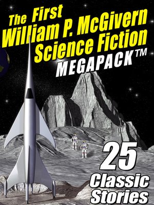 cover image of The First William P. McGivern Science Fiction Megapack